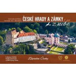 České hrady a zámky z nebe 1. Západní Čechy - Srněnská Radka