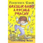 Grázlik Gabo a rýchle prachy - Francesca Simon – Hledejceny.cz