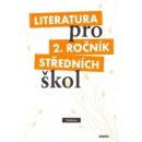 Literatura pro 2.ročník SŠ - učebnice - Polášková,Srnská,Štěpánková,Tobolíková