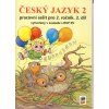 Český jazyk 2 Pracovní sešit 2. díl