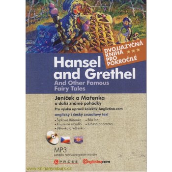 Hansel and Grethel Jeníček a Mařenka Hanzel and Grethel Jeníček a Mařenka