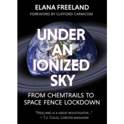 Under an ionized sky.from chemtrails to space fence Lockdown – Hledejceny.cz