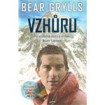 Vzhůru - Pozoruhodná cesta k vrcholu Mount Everestu - Grylls Bear – Hledejceny.cz