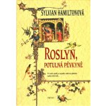 Roslyn, potulná pěvkyně – Hledejceny.cz