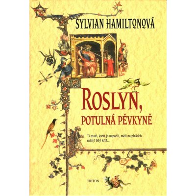 Roslyn, potulná pěvkyně – Hledejceny.cz