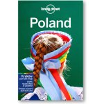 Lonely Planet Poland - Simon Richmond, Mark Baker, Marc Di Duca, Anthony Haywood, Ryan Ver Berkmoes, Hugh McNaughtan – Hledejceny.cz