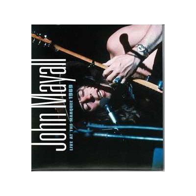 John Mayall - Live At The Marquee 1969 CD – Sleviste.cz