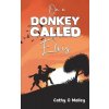 Kniha ...On a Donkey Called Elvis