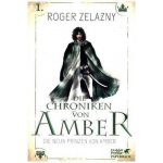 Die Chroniken von Amber - Die neun Prinzen von Amber - Zelazny, Roger – Zbozi.Blesk.cz