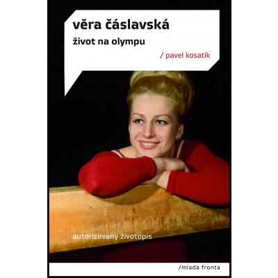 Věra Čáslavská - Pavel Kosatík – Hledejceny.cz