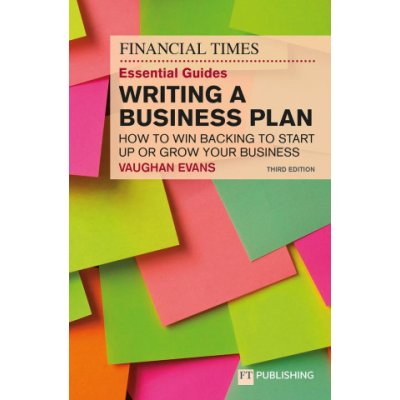 FT Essential Guide to Writing a Business Plan, The – Zboží Mobilmania