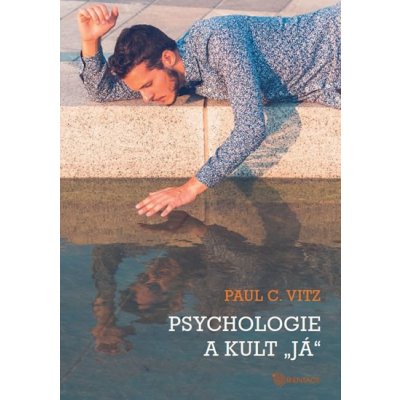 Psychologie a kult já - Vitz Paul C.