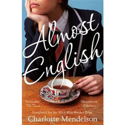 Almost English Charlotte Mendelson – Hledejceny.cz