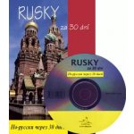 Rusky za 30 dní - kniha + audio CD - Dittrich Rudolf – Zboží Mobilmania