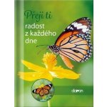 Přeji ti radost z každého dne – Sleviste.cz