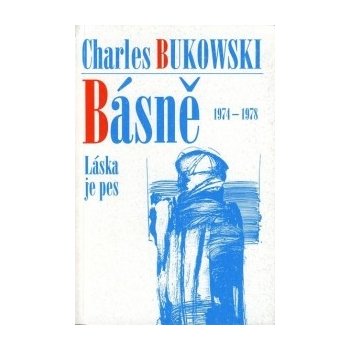 Básně 1974-1978 Bukowski Charles od 105 Kč - Heureka.cz