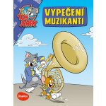 VYPEČENÍ MUZIKANTI – Tom a Jerry v obrázkovém příběhu – Zbozi.Blesk.cz