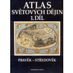 Atlas světových dějin 1.díl Pravěk-středověk – Hledejceny.cz