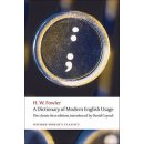 A Dictionary of Modern English Usage: the Classic First Edition Oxford World´s Classics New Ed. - H. W. Fowler