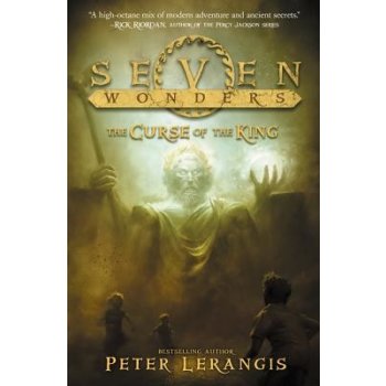 Seven Wonders Book 4: The Curse of the King Lerangis PeterPaperback