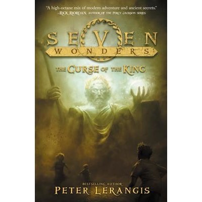 Seven Wonders Book 4: The Curse of the King Lerangis PeterPaperback