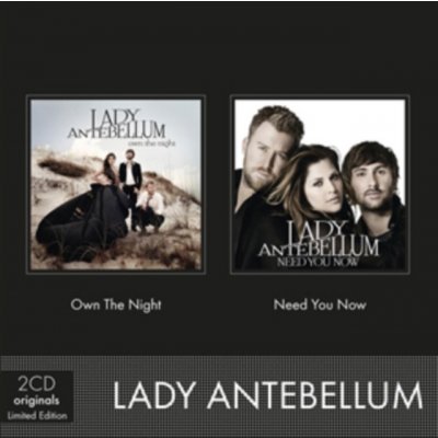 Need You Now/Own the Night - Lady Antebellum