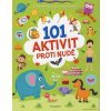 101 aktivit proti nudě - Zábavné úkoly pro malé školáky - neuveden