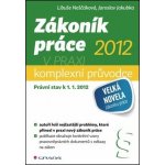 Zákoník práce 2012 v praxi – Hledejceny.cz
