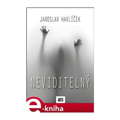 Neviditelný - Jaroslav Havlíček – Hledejceny.cz