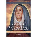 Svätá Monika: Moc vytrvalej modlitby – Zbozi.Blesk.cz