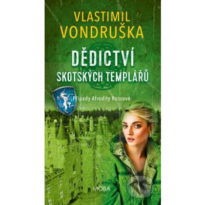 Dědictví skotských templářů - Vlastimil Vondruška – Zboží Mobilmania