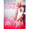 Elektronická kniha Tie Me Up - Erotic Short Story - Julie Jones