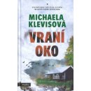 Vraní oko, 1. vydání - Michaela Klevisová