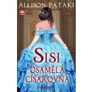 Sisi osamělá císařovna - Alison Pataki