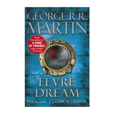 Fevre Dream - Fantasy Masterworks 13 - Paperback - George R.R. Martin