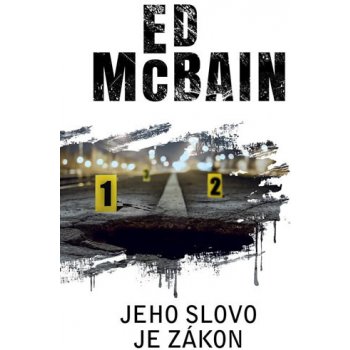 Jeho slovo je zákon - McBain, Ed