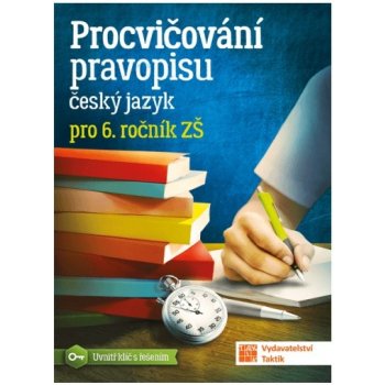 Procvičování pravopisu - ČJ pro 6. ročník