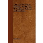 A Manual Of Artistic Anatomy For The Use Of Sculptors, Painters, And Amateurs – Sleviste.cz