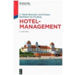 Hotelmanagement - U. Karla Henschel, Alex Gruner, Burkhard von Freyberg – Hledejceny.cz