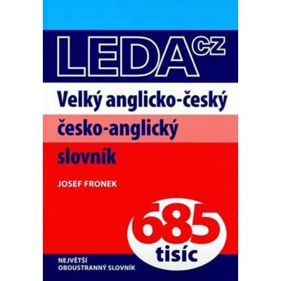 Velký anglicko-český a česko-anglický slovník - Fronek, Josef – Hledejceny.cz