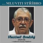 Mluviti stříbro - Vlastimil Brodský – Hledejceny.cz