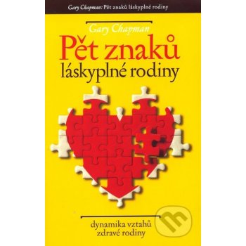 Pět znaků láskyplné rodiny