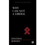 Why I am Not a Liberal – Sleviste.cz