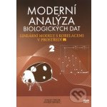 Moderní analýza biologických dat 2. díl - Lineární modely s korelacemi v prostředí R, 1. vydání - Marek Brabec