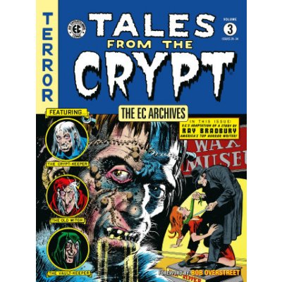 The EC Archives: Tales from the Crypt Volume 3