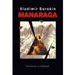 Sorokin Vladimír: Manaraga Kniha – Hledejceny.cz