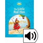 Classic Tales Second Edition Level 1 the Little Red Hen + Au...