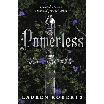 Powerless: TikTok made me buy it! The most epic and sizzling fantasy romance book of the year - Lauren Roberts