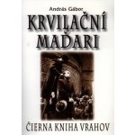 Krvilační Maďari – Hledejceny.cz