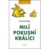 Kniha Milí pokusní králíci - Jaroslav Flegr